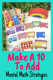 Bridge To 10 Trains Mental Math Strategies Homeschool Projects Math Strategies