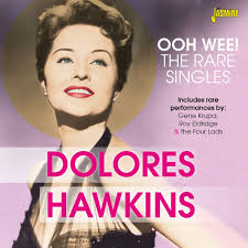 Dolores Hawkins -Ooh Wee! -The Rare Singles -JASMINE CD  Grooves.land/Playthek