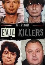 World's Most Evil Killers