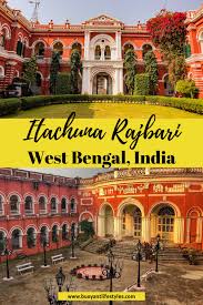 Itachuna Rajbari A Royal Retreat West Bengal India Buoyant Lifestyles Travel Destinations Asia Asia Travel India Travel Places