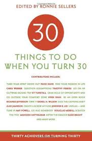 30th Birthday Things To Do For Her 30 Things To Do When You Turn 30 Turning Thirty Turn Ons Turning 30