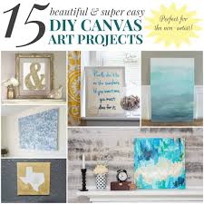 A roundup of 20 great diy canvas art tutorials! 15 Beautiful Super Easy Diy Canvas Art Projects For The Non Artist