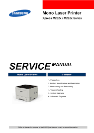Find more compatible user manuals for m262x series all in one printer, printer device. Samsung M282x Series Service Manual Manualzz