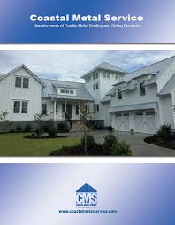 Coastal Metal Service Manufacturers Of Steel Siding And
