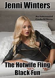 The Hotwife Fling: Black Fun (An Interracial Cuckold Story) 