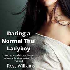 Casual dating still involves having a relationship with someone, and respect is important in any relationship: Amazon Com Dating A Normal Thai Ladyboy How To Meet Date And Have A Relationship With A Ladyboy In Thailand Audible Audio Edition Ross Williams Pokey Minch Ross Williams Audible Audiobooks