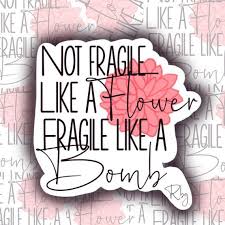 Ruth Bader Ginsberg Quote Sticker Not Fragile Like A Flower Etsy In 2020 Quote Stickers Wonder Quotes Flower Quotes
