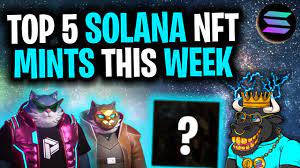 Solana Nfts To Buy This Week Top 5 Solana Nft Mints This Week Youtube