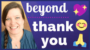 You don't need to wait for employee appreciation day to recognize employees. Beyond Thank You How To Show Appreciation And Express Gratitude In English English With Kim