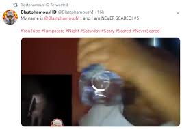 Check spelling or type a new query. Blastphamoushd V Twitter My Name Is Blastphamousm And I Am Never Scared 5 Youtube Jumpscare Night Saturday Scary Scared Neverscared Https T Co Tx5wepn8uk Twitter