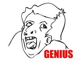 But sometimes they refer to the unintelligent person as a genius, or to make humor of the person. Genius Meme Home Facebook