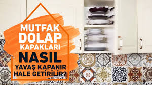 Evinize düzeni geretirecek dolap i̇çi raf düzenleyici ismi koçtaş'ta! Mutfak Dolap Kapaklarini Yavas Kapanir Yapma Pratik Cozumler Koctas Ile Kendin Yap Youtube