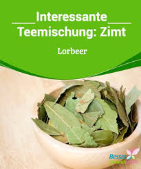 Interessante Teemischung Zimt Mit Lorbeer Zimt Und Lorbeer Sind Zwei Gewurze Die Normalerweise Nicht Miteinander Teemischungen Besser Gesund Leben Zimt