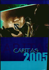 Caritas 2005 by Catholic Ladies' College