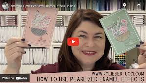 How to use the new Stampin' Up!® Pearlized Enamel Effects