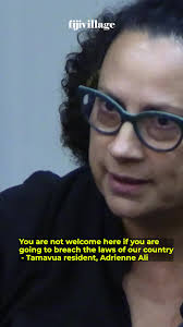 Suva resident Adrienne Ali says investors are not welcome into the country  if they breach the laws