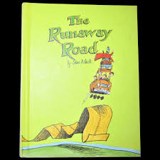 The Runaway Road by Stan Mack (Kids storybook) 1980 Hardcover 1st Ed.