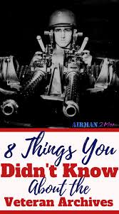 8 Things You Didn T Know About The Veteran Archives Airman To Mom Veteran Airman Veterans Affairs