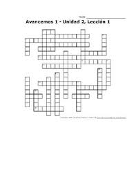 Unidad 1 leccion 1 answers unidad 3 leccion 1 answer key avancemos 2 page 2this crossword puzzle features 27 original clues, the answers to which are all vocabulary words from avancemos level 2, unidad 3, lección 1 (accessories, fashion, and shopping). Avancemos 1 Unit 2 Lesson 1 2 1 Crossword Puzzle By Senora Payne