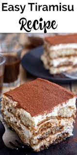 Easy Tiramisu Recipe In 2021 Easy Tiramisu Recipe Tiramisu Recipe Classic Dessert Recipe