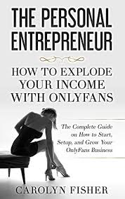 While her monthly onlyfans income isn't reported, she at one point revealed that she was earning she brings in around $1 million per month (estimated) from onlyfans and also earns an income from. The Personal Entrepreneur How To Explode Your Income With Onlyfans The Complete Guide On How To Start Setup And Grow Your Onlyfans Business English Edition Ebook Fisher Carolyn Amazon De Kindle Store