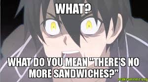 Sao Sandwich Rage By Cloudspell On Deviantart Sword Art Online Meme Sword Art Online Sword Art