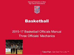 2015 2017 basketball three man mechanics nfhs