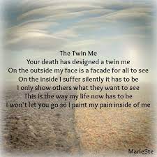 There are two things in life for which we are never truly prepared: Image Result For Twinless Twin Quotes Twin Quotes Complicated Grief Missing My Son