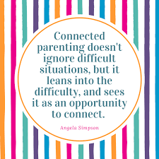 Mantras For Connected Parenting Health Quotes Motivation Diet Motivation Quotes Inspirational Quotes Motivation