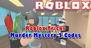 Codes are mostly always given away at nikilis's twitter page. Murder Mystery 2 Codes