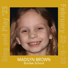 MADILYN BROWN of Bonlee School will perform "Mean" at SING AND PLAY '25,  the student music competition where YOU pick the winners! Thursday,  February 20, 2025 6:30 p.m. Jordan-Matthews High School Siler