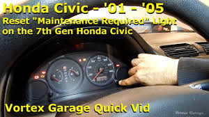 Reset Maintenance Required Light On A Honda Civic 01 05 Vortex Garage Youtube