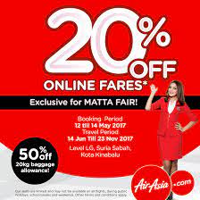 All of coupon codes are verified and tested today! Airasia Flight Ticket 20 Off Online Fares Matta Fair Kota Kinabalu Miri Booking 12 14 May Travel 14 June 23 November 2017