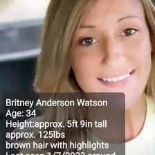 Update: The Haywood County Sheriff now calls Britney Anderson Watson a  victim and her husband Kevin a suspect. He confirms that Kevin Watson left  a note in his truck that leads law