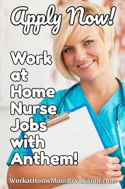 Anthem Home Based Clinical Review Nurse Jobs In The U S Nursing Jobs Nurse Job Interview Rn Job