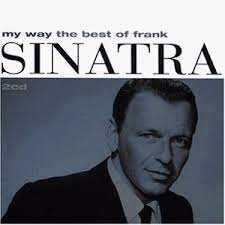 Despite being the signature song for frank sinatra, he didn't like it actually, and said in his later years about it as a paul anka pop hit which became a kind of national anthem. My Way The Best Of Amazon De Musik Cds Vinyl