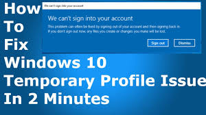 Click the sign out and finish button. Fixed We Can T Sign Into Your Account Windows 10 Temporary Profile Issue Youtube