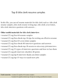 We did not find results for: Top 8 Title Clerk Resume Samples