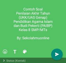 Contohnya ialah ketika nabi muhammad saw diutus menjadi suri tauladan bagi umatnya, baik. Contoh Soal Penilaian Akhir Tahun Paibp Kelas 8 Pat Ukk Paibp Kelas Viii Smp Mts Part 2 Ustadzmu Com