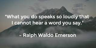 Paid To Exist On Twitter What You Do Speaks So Loudly That I Cannot Hear A Word You Say Ralph Waldo Emerson Https T Co Lzadnyullb Twitter