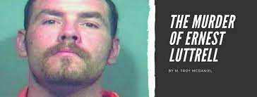 The Murder of Ernest Luttrell