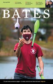 Bates Magazine, Spring 2021 by Bates College