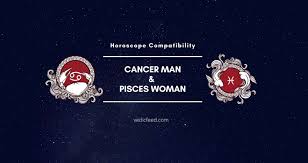 They derive a lot of fulfillment. Cancer Man And Pisces Woman Compatibility