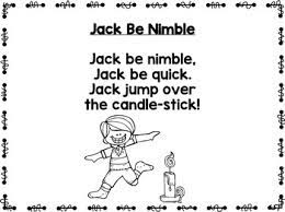 Jun 12, 2021 · our children sang the nursery rhyme, jack be nimble, jack be quick, but satan entered american schools and set jack on a burning candlestick because fire is the devil's only friend. Jack Be Nimble Liberal Dictionary