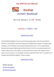 View and download kip 3000 user manual online. Kip 3000 Service Manual By Kristel Gantner Issuu