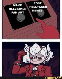POST HELLTAKER MEMES MAKE HELLTAKER FAN ART - iFunny