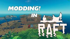 How To Mod In Raft Raft Survival Game Outdated Youtube