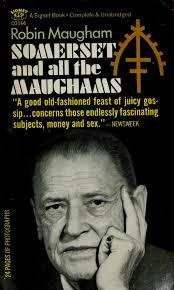 Somerset and all the Maughams : Maugham, Robin : Free Download, Borrow, and  Streaming : Internet Archive