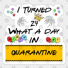 And chances are, a super comfy gaming chair is on their list of wants. (available in other bold colorways.) 15 of 52. Happy Birthday Quarantine 24 Years Old Design Birthday Sticker Teepublic