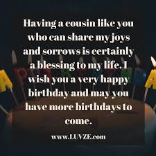 Birthday Message For Cousin Happy Birthday Cousin Quotes Wishes Sayings Messages Cousin Quotes Happy Birthday Wishes Quotes Happy Birthday Cousin